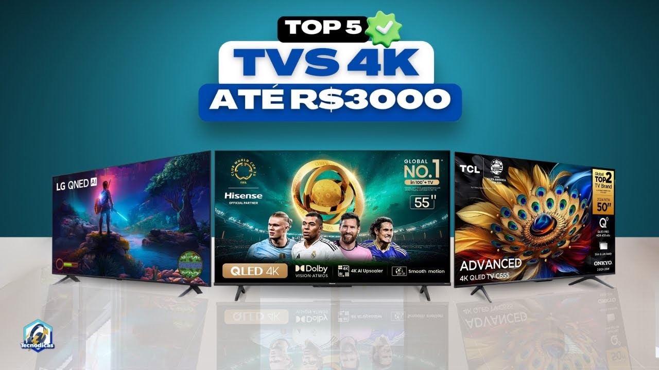 melhor TV 4K ate 3000 reais